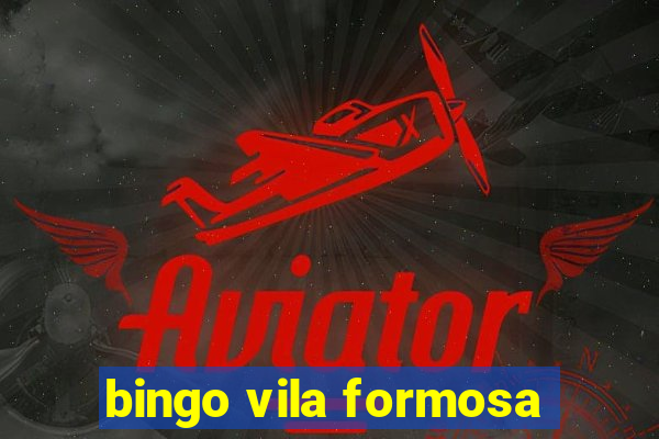 bingo vila formosa